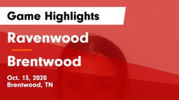 Ravenwood  vs Brentwood  Game Highlights - Oct. 13, 2020