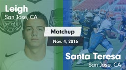 Matchup: Leigh vs. Santa Teresa  2016