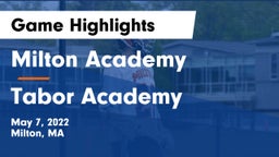 Milton Academy vs Tabor Academy  Game Highlights - May 7, 2022