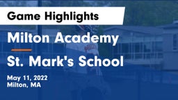Milton Academy vs St. Mark's School Game Highlights - May 11, 2022