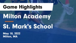 Milton Academy vs St. Mark's School Game Highlights - May 18, 2022