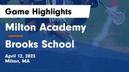 Milton Academy vs Brooks School Game Highlights - April 12, 2023