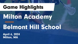 Milton Academy vs Belmont Hill School Game Highlights - April 6, 2024
