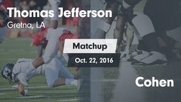 Matchup: Thomas Jefferson Aca vs. Cohen 2016