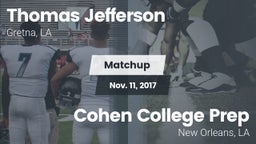 Matchup: Thomas Jefferson Aca vs. Cohen College Prep 2017