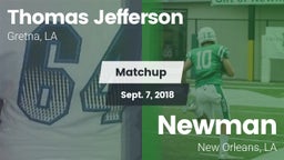 Matchup: Thomas Jefferson Aca vs. Newman  2018