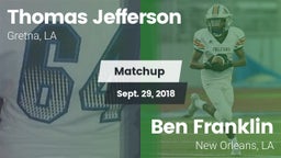 Matchup: Thomas Jefferson Aca vs. Ben Franklin  2018