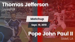 Matchup: Thomas Jefferson Aca vs. Pope John Paul II 2019