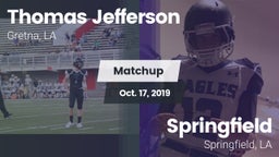 Matchup: Thomas Jefferson Aca vs. Springfield  2019