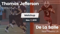 Matchup: Thomas Jefferson Aca vs. De La Salle  2019