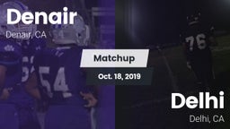 Matchup: Denair vs. Delhi  2019