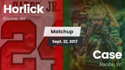 Matchup: Horlick vs. Case  2017