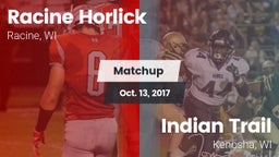 Matchup: Racine Horlick vs. Indian Trail  2017