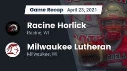 Recap: Racine Horlick vs. Milwaukee Lutheran  2021