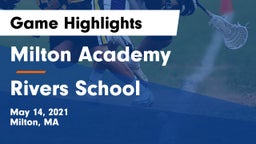 Milton Academy vs Rivers School Game Highlights - May 14, 2021