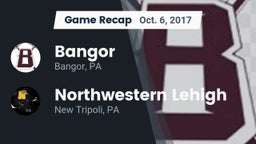 Recap: Bangor  vs. Northwestern Lehigh  2017