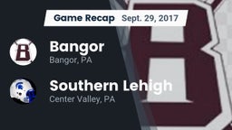 Recap: Bangor  vs. Southern Lehigh  2017