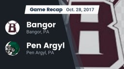 Recap: Bangor  vs. Pen Argyl  2017