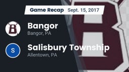 Recap: Bangor  vs. Salisbury Township  2017