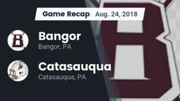 Recap: Bangor  vs. Catasauqua  2018