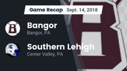 Recap: Bangor  vs. Southern Lehigh  2018