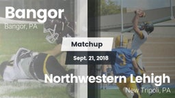 Matchup: Bangor vs. Northwestern Lehigh  2018