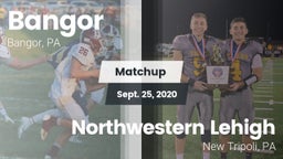 Matchup: Bangor vs. Northwestern Lehigh  2020