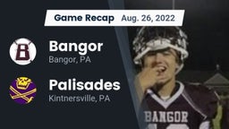 Recap: Bangor  vs. Palisades  2022