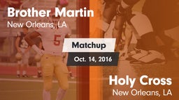 Matchup: Brother Martin vs. Holy Cross  2016