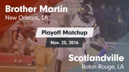 Matchup: Brother Martin vs. Scotlandville  2016