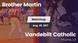 Matchup: Brother Martin vs. Vandebilt Catholic  2017