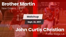 Matchup: Brother Martin vs. John Curtis Christian  2017