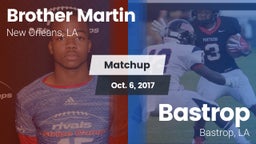 Matchup: Brother Martin vs. Bastrop  2017