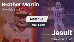 Matchup: Brother Martin vs. Jesuit  2017