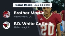 Recap: Brother Martin  vs. E.D. White Catholic  2018