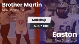 Matchup: Brother Martin vs. Easton  2018