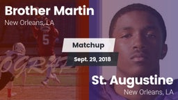 Matchup: Brother Martin vs. St. Augustine  2018