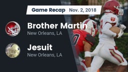 Recap: Brother Martin  vs. Jesuit  2018