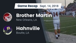 Recap: Brother Martin  vs. Hahnville  2018