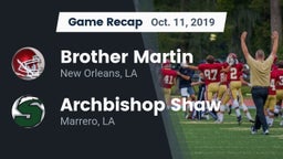 Recap: Brother Martin  vs. Archbishop Shaw  2019