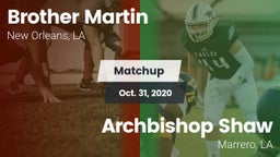 Matchup: Brother Martin vs. Archbishop Shaw  2020