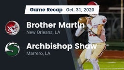 Recap: Brother Martin  vs. Archbishop Shaw  2020