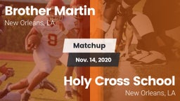 Matchup: Brother Martin vs. Holy Cross School 2020
