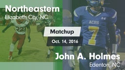 Matchup: Northeastern vs. John A. Holmes  2016