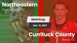 Matchup: Northeastern vs. Currituck County  2017