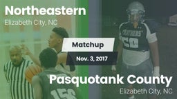 Matchup: Northeastern vs. Pasquotank County  2017
