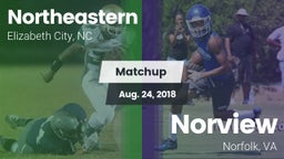 Matchup: Northeastern vs. Norview  2018