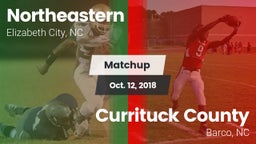 Matchup: Northeastern vs. Currituck County  2018