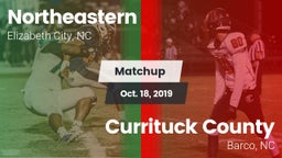 Matchup: Northeastern vs. Currituck County  2019