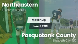 Matchup: Northeastern vs. Pasquotank County  2019